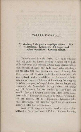 Tolfte Kapitlet. Ny vändning i de polska angelägenheterna. Åter fredsförslag. Kröningen. Fördraget med polska republiken. Kurlands förlust.