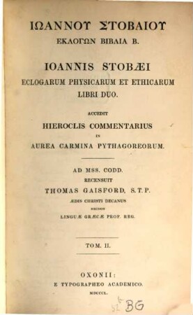 Ioannis Stobaei Eclogarum physicarum et ethicarum libri duo, 2