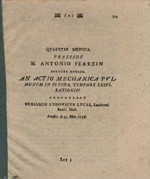 Quaestio medica praeside M. Antonio Ferrein ... An actio mechanica pulmonum in fluida, tempore exspirationis?
