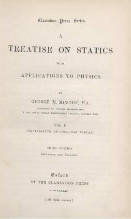 Vol. 1: A treatise on statics with applications to physics. Vol. 1