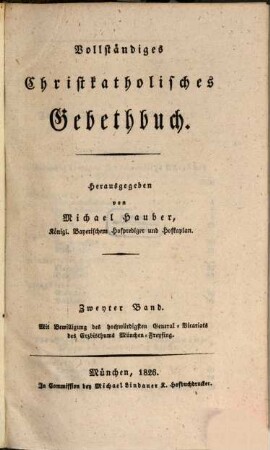 Vollständiges Christkatholisches Gebetbuch, Bd. 2 (1826)