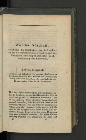 Erstes Kapitel. Geschichte und Behandlung der unreinen Geschwüre an den Geschlechtstheilen vom Ausbruch der Lustseuche ...