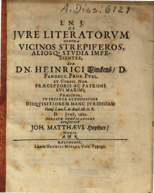 De Iure Literatorum Contra Vicinos Strepiferos, Aliosq[ue] Studia Impedientes