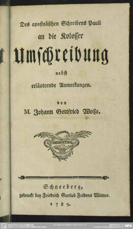 Des apostolischen Schreibens Pauli an die Kolosser Umschreibung nebst erläuternde Anmerkungen