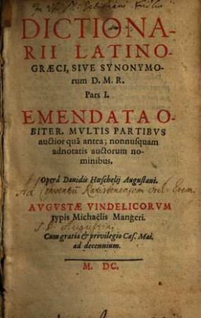 Dictionarii Latino-Graeci, Sive Synonymorum D. M. R. ... Pars ..., 1