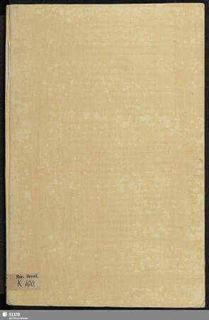 Verantwortung des Meisnischen Consistorii auff Bezae ausschreibenn de Coena Domini. - Mscr.Dresd.K.100