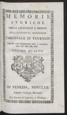 Vol. 4: Memorie Storiche Dell'Eminentiss. Monsignor Cardinale Di Tournon