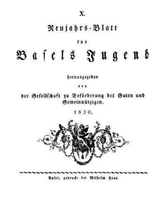 10: Neujahrsblatt für Basels Jugend - 10.1830