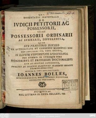 Dissertatio Inavgvralis De Ivdicii Petitorii Ac Possessorii, Vti Et Possessorii Ordinarii Ac Svmmarii, Differentia