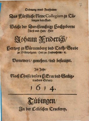Ordnung und Freyheiten, das Fürstliche Newe Collegium zu Tübingen betreffend