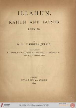 Illahun, Kahun and Gurob : 1889 - 1890