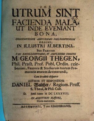 Utrum sint facienda mala, ut inde eveniant bona?