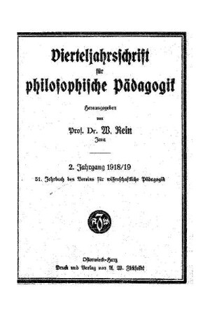 2: Vierteljahrsschrift für philosophische Pädagogik - 2.1918/1919