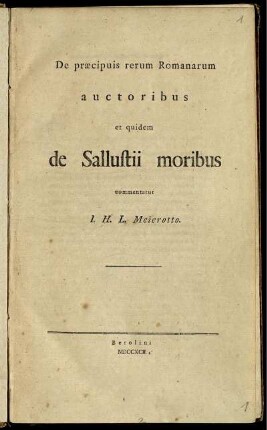 De præcipuis rerum Romanarum auctoribus et quidem de Sallustii moribus
