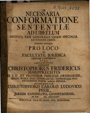 De necessaria conformatione sententiae, ad libellum monita tam generalia quam specialia Leyserianis dubiis modeste opposita
