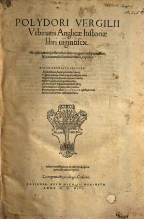 Polidori Vergilii Anglicae historiae libri vigintisex