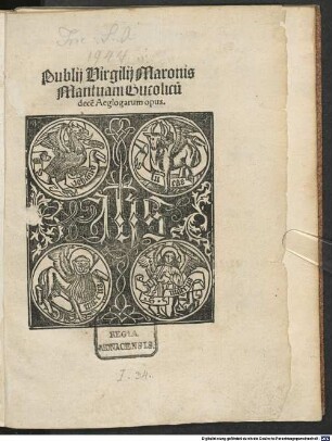 Publij Virgilij Maronis Mantuani Bucolicu[m] dece[m] Aeglogarum opus