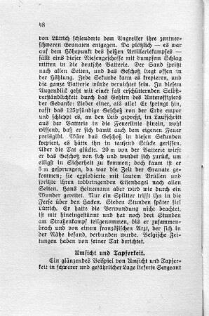 Umsicht und Tapferkeit.