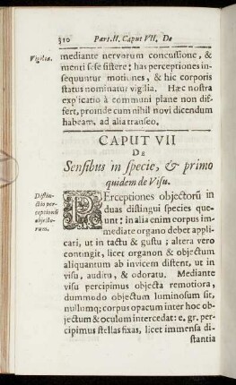 Caput VII. De Sensibus in specie, & primo quidem de Visu.