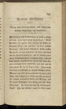Vierter Abschnitt. Meine erste Gefangenschaft, und meine sonderbare Befreiung aus derselben.