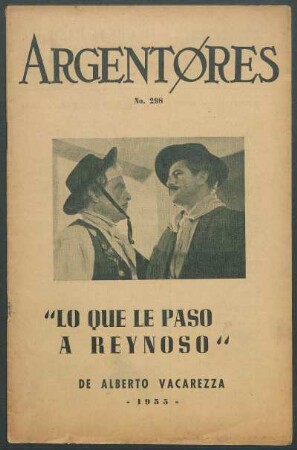1955029800: "Lo que le pasó a Reynoso" : [pieza en tres actos]