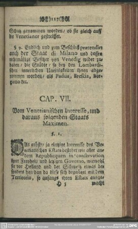 Cap. VII. Vom Venetianischen Interesse, und daraus folgenden Staats Maximen