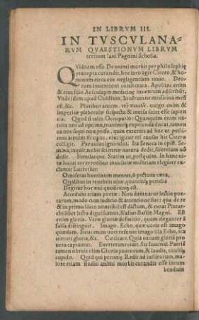 In Tusculanarum Quaestionum Librum tertium Iani Pagnini Scholia.