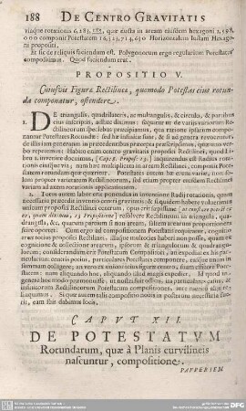 CAPUT XII. DE POTESTATUM Rotundarum, quae à PLanis curvilineis nascuntur, compositione.