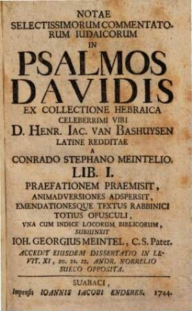 Notae Selectissimorum Commentatorum In Psalmos Davidis : Lib. I