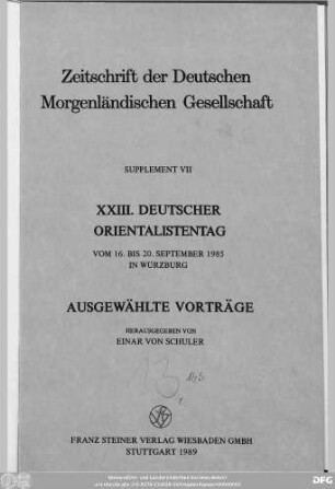 Supplement VII: XXIII. Deutscher Orientalistentag (1985): Zeitschrift der Deutschen Morgenländischen Gesellschaft : ZDMG