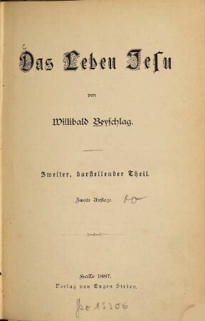 Das Leben Jesu, 2. Darstellender Theil