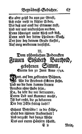 III. Dem rühmlichen Andencken Frauen Elisabeth Barthold, gebohrnen Simon, Stettin den 30 Junii Anno 1742.
