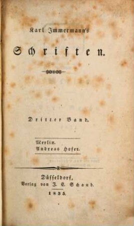 Karl Immermann's Schriften. 3, Merlin. Andreas Hofer