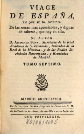 Viage De España, O Cartas, En Que Se Da Noticia De las cosas mas apreciables, Y Dignas De Saberse Que Hay En Ella, 7