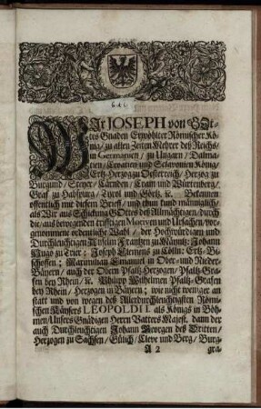 Wir Joseph von Gottes Gnaden Erwöhlter Römischer König/ zu allen Zeiten Mehrer deß Reichs ... Bekennen offentlich mit diesem Brieff ...