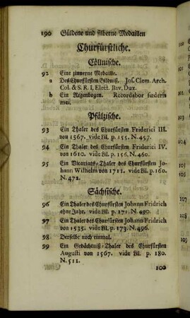 Churfürstliche. - Päbstliche. - Erzbischöfliche. - Bischöfliche. - Aebtische.