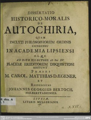 Dissertatio Historico-Moralis De Autochiria ...