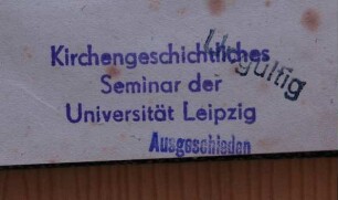 Universität Leipzig. Kirchengeschichtliches Seminar / Stempel