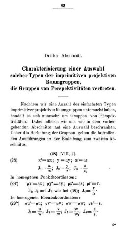 Dritter Abschnitt - Charakterisierung einer Auswahl solcher Typen der impimitiven projektiven Raumgruppen, die Gruppen von Perspektivitäten vertreten.