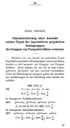 Dritter Abschnitt - Charakterisierung einer Auswahl solcher Typen der impimitiven projektiven Raumgruppen, die Gruppen von Perspektivitäten vertreten.