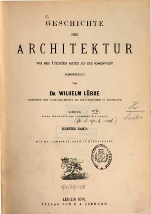 Geschichte der Architektur : von der ältesten Zeiten bis zur Gegenwart, 1