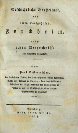 Geschichtliche Darstellung des alten Königshofes Forchheim : nebst einem Verzeichnisse aller bekannten Königshöfe