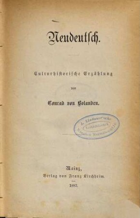 Neudeutsch : culturhistorische Erzählung