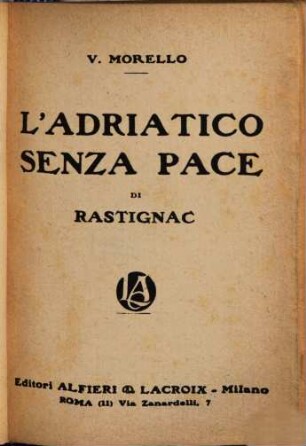 L'Adriatico senza pace di Rastignac