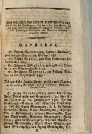 Vollständiges Auskunftsbuch, oder einzig richtiger Wegweiser in der k.k. Haupt- und Residenzstadt Wien : für Kaufleute, Fabrikanten, Künstler, und Handwerker, vorzüglich aber für Fremde