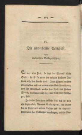 IV. Die unverhoffte Erbschaft