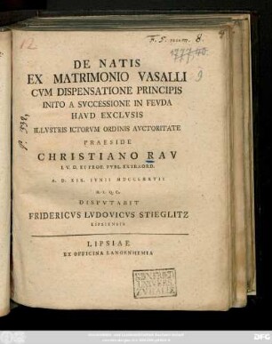 De Natis Ex Matrimonio Vasalli Cvm Dispensatione Principis Inito A Svccessione In Fevda Havd Exclvsis