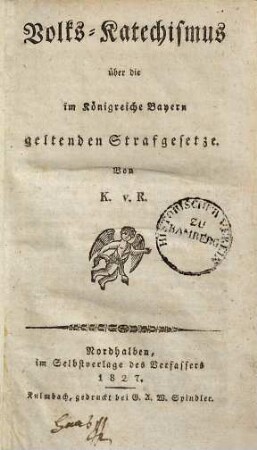 Volks-Katechismus über die im Königreiche Bayern geltenden Strafgesetze