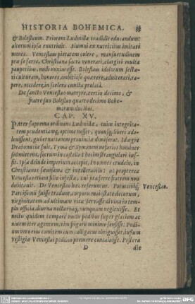Cap. XV. De sancto Venceslao martyre, tertio decimo, & fratre suo Boleslao quarto decimo Bohemorum ducibus