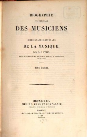 Biographie universelle des musiciens et bibliographie générale de la musique, 6. La - My